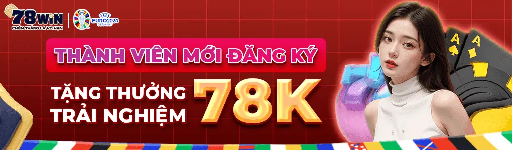 Đăng k&yacute; th&agrave;nh vi&ecirc;n tặng ngay 78k